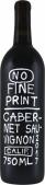 2019 No Fine Print - Cabernet Sauvignon (750)